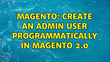 Magento: Create an admin user programmatically in Magento 2.0 (4 Solutions!!)