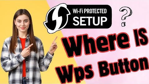 Wat is WPS (Push Button) op je router? Hoe gebruik je de WPS-knop? EENVOUDIGE HANDLEIDING