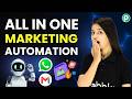 Automate Marketing Across WhatsApp, Email & Social Media 🔥