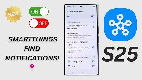 🔔Galaxy S25/S25+/Ultra: How to Enable/Disable Find Notifications In SmartThings App