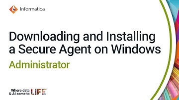 Downloading and Installing a Secure Agent on Windows