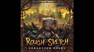 RoughSketch feat. Aikapin & Chiyoko - Forgotten Gears
