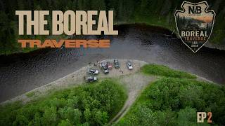 The Boreal Traverse | Ep 2 - NB to QC