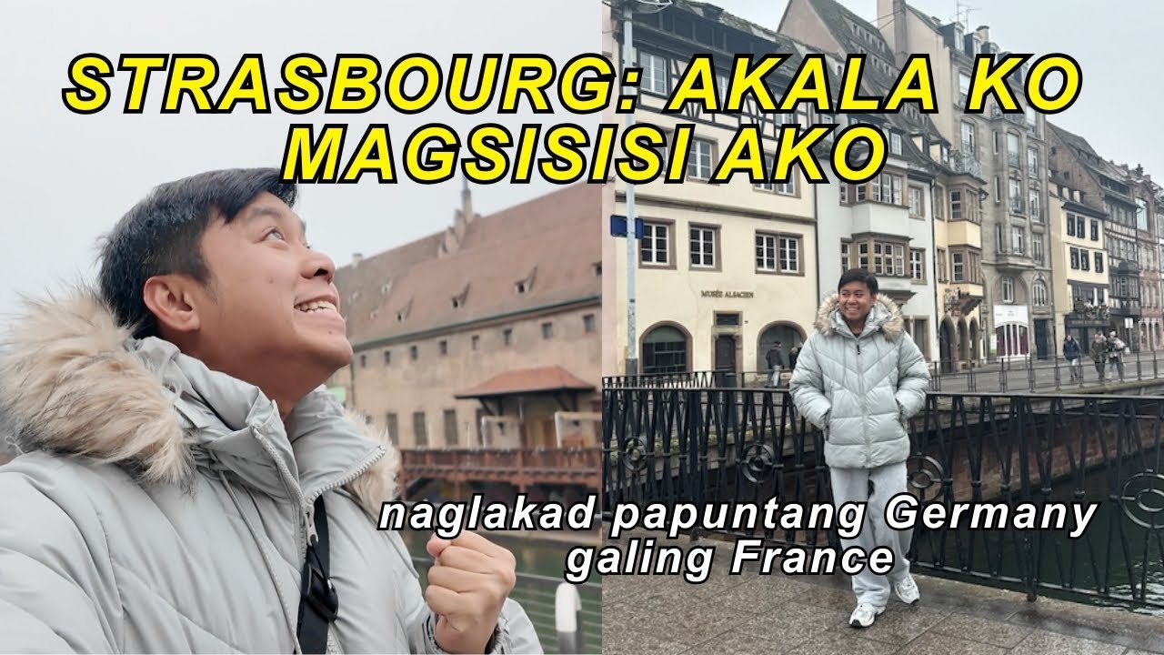 Here's Why Filipinos Love Visiting Strasbourg