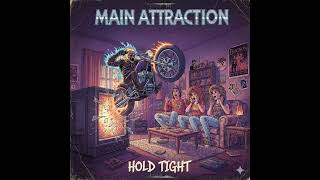 Main Attraction - Street Fighter 80S Glam Metal