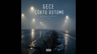 Gece Çöktü Üstüme Echoverse