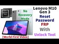 Lenovo Tab M10 Gen 3 [TB328FU] UNISOC T610 Reset Password/Frp With Unlock Tool [No Recovery Mode]