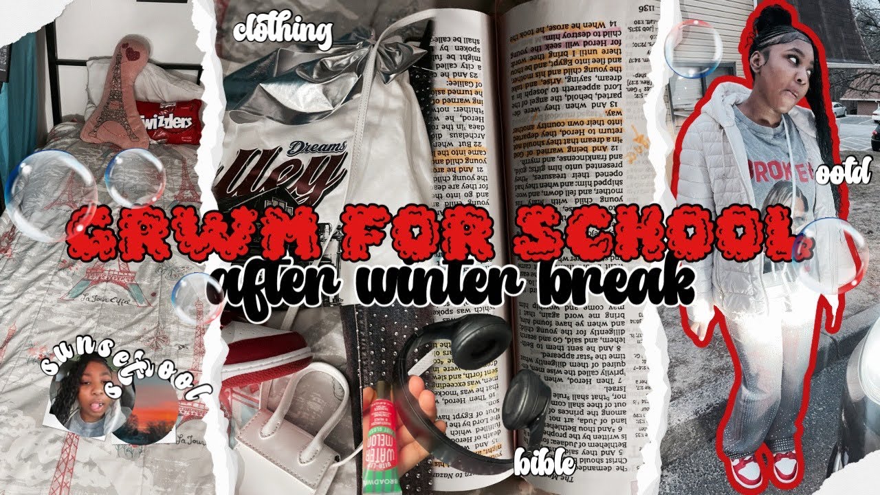 GRWM FOR SCHOOL *winter break edition* | ootd, chitchat, school, grwm