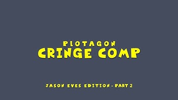 Plotagon Cringe Comp: Jason Eves Edition 2