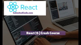 React JS Crash Course | Part 1