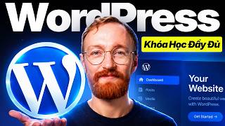 Hướng Dẫn WordPress cho Người Mới 2026 - Khóa Học Đầy Đủ Từng Bước