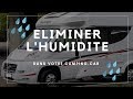 Comment réduire l’humidité dans un camping-car ?