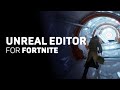 Unreal Editor for Fortnite で素晴らしい体験を制作しましょう