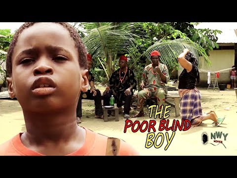 The Poor Blind Boy Season 1$2 - 2018 Latest Nigerian Nollywood Movie