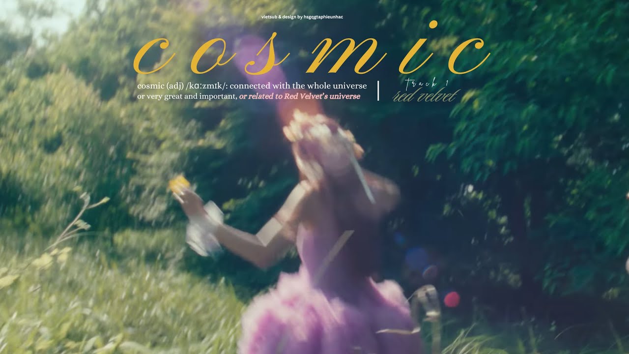 • Vietsub / Lyrics • COSMIC - Red Velvet