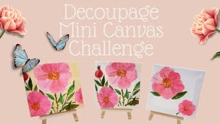 Decoupage Mini Canvas Challenge