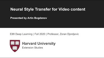 Deep Learning | Neural Style Transfer for Video - Harvard University