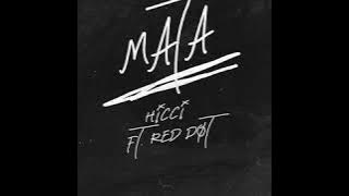 Hicci - Mata (Remix) ft. Red Dot