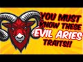 Evil Aries Traits You Must Know About