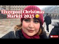 Exploring Liverpool Christmas Market 2023 and trying out some food! A walkthrough