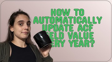 Wordpress: How to automatically update ACF field value every year?