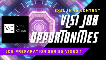VLSI Job Opportunities |Job Series 1