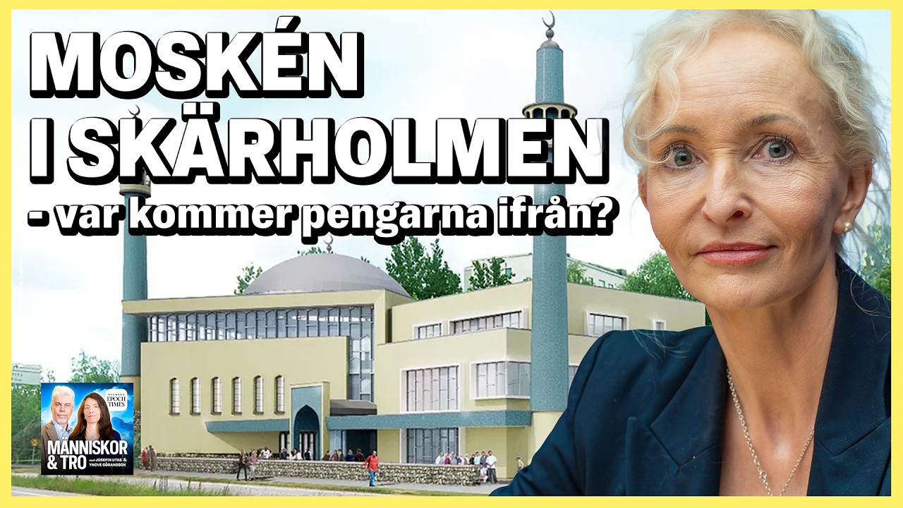 Nordeuropas största moské i Sverige – vem står bakom?– med Liselott Martynenko Agerlid