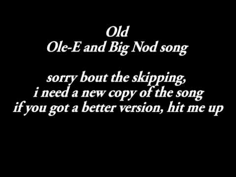 Old OLe E And Bid Nod Song