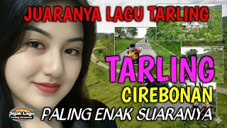 BASS EMPUK BANGET || SUARANYA MERDU || JUARANYA TARLING DANGDUT, PALING ENAK SUARANYA 