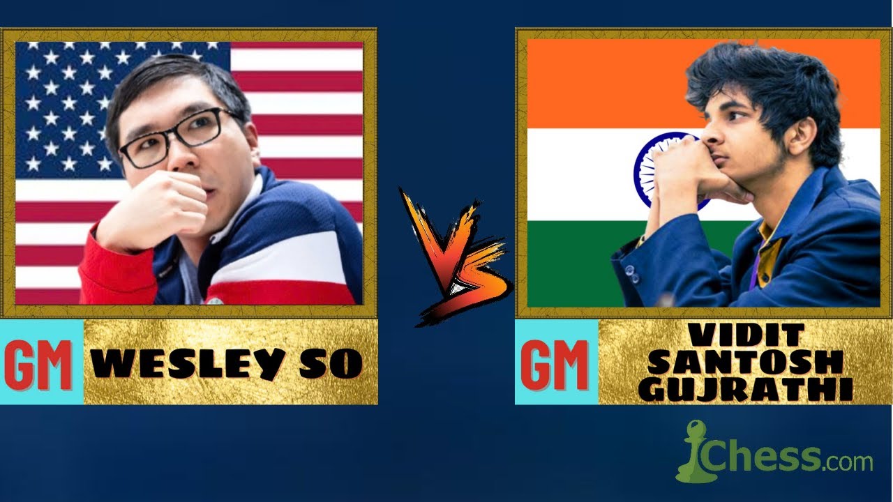 Wesley So vs Vidit Gujrathi | Chess.com