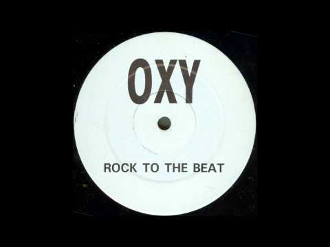OXY   Rock to the beat