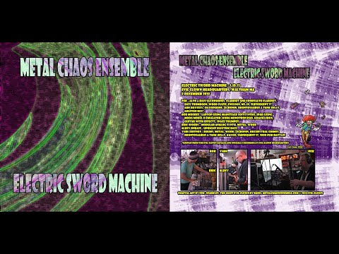 Metal Chaos Ensemble - Electric Sword