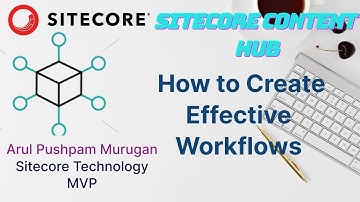 How to Create Effective Workflows