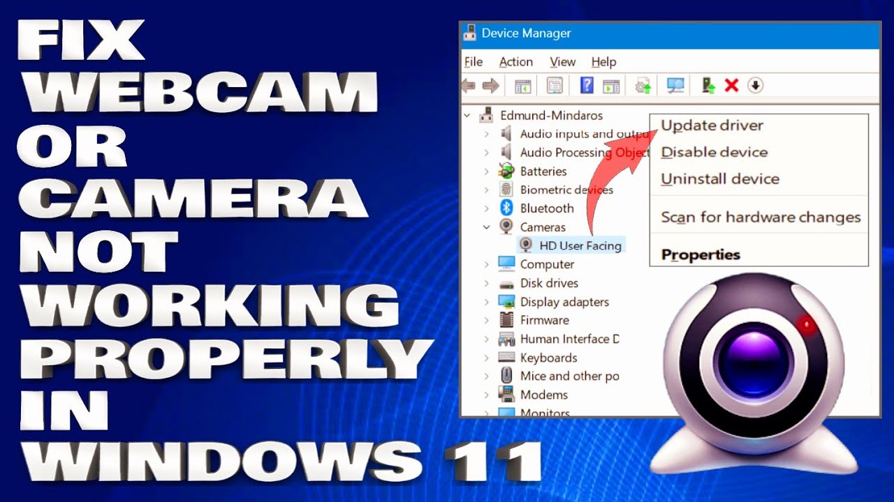 How To Fix Webcam or Camera Not Working Properly in Windows 11/10 ...