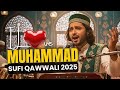 I Love Muhammad Mera Ishq Muhammad ﷺ Epic Sufi Qawwali 2025