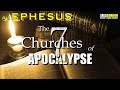 Letter 1 to Ephesus - The 7 Churches of Apocalypse