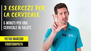 3 Esercizi Per La Salute Della Tua Cervicale
