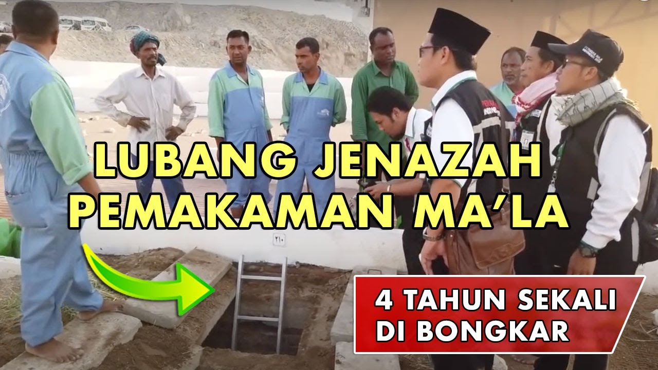 MELIHAT LUBANG JENAZAH DI PEMAKAMAN MA’LA MEKKAH