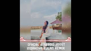 fhcrl Rifandi Joget Indahnya Bulan Remix 2k26 