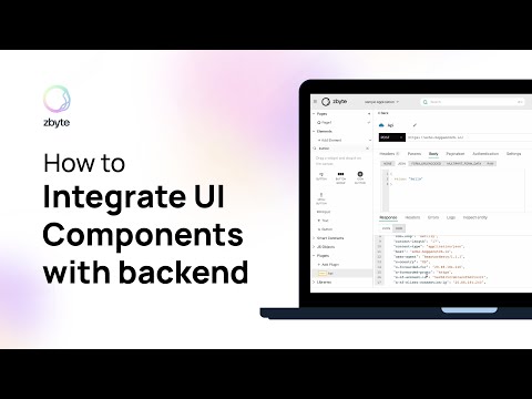 How to integrate UI Components with backend | zbyte.io