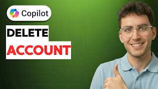 How to Delete a Microsoft Copilot Account [2026 Full Guide]