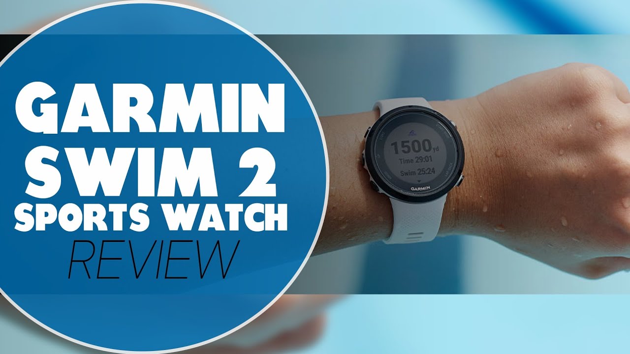 Garmin Swim 2 Sports Watch Review 
