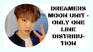✦B-Side✦ || Dreamers Moon Unit || Only One Line Distribution