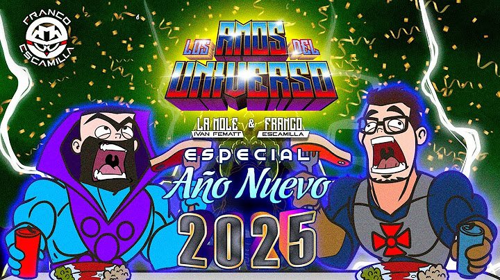 Los Amos del Universo.- Especial de Año Nuevo 2025.
