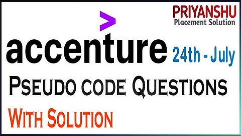 Accenture Pseudocode Questions and answer | Accenture Pseudo Questions | Accenture Pseudocode 2021