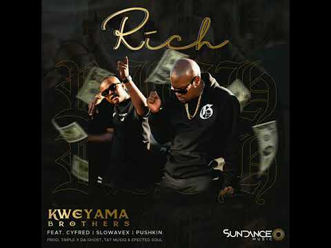 rich ( kweyama brothers feat. cyfred slowavex pushkin)