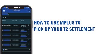 How to use Mplus Platform to Pick up your T2 Settlement