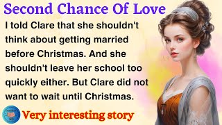 Second Chance of Love | Learn English Through Story Level 2 | English Story Reading