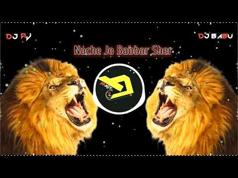 Nache Jo Babbar Sher  Shahnaz Akhtar  REMIX   Dj Babu  Dj Ankit Aj