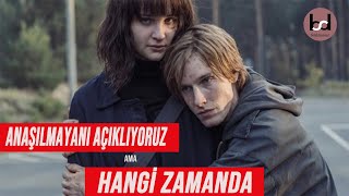 Netflix Dark Final İnceleme | Anlaşılmayanı Anlatıyoruz